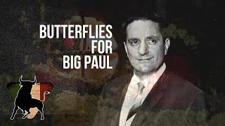 Butterflies For Big Paul  Sammy quotThe Bullquot Gravano [upl. by Brockwell569]