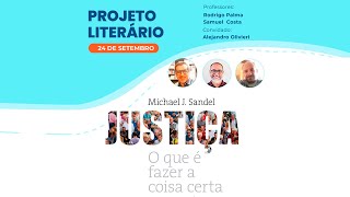 📚 PROJETO LITERÁRIO  Justiça O que é Fazer a Coisa Certa 📚 [upl. by Oileve]