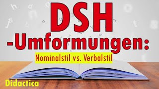 Umformungen DSHPrüfung Nominalstil vs Verbalstil ab B2 [upl. by Loma]