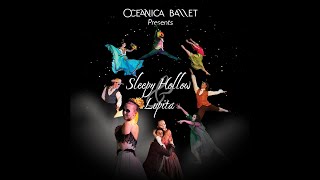 Oceánica Ballet presents Sleepy Hollow amp Lupita 2023 [upl. by Shane]