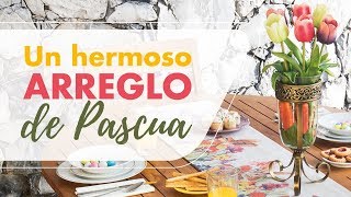 ¿Cómo hacer un Arreglo Floral para Pascua [upl. by Idel]