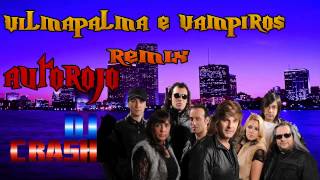 VILMA PALMA E VAMPIROS AUTO ROJO REMIX [upl. by Nohtahoj317]