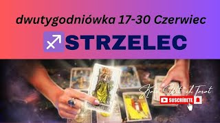 🔥♐Strzelecdwutygodniówkaczytanie 1731 CZERWIEC 2024 [upl. by Wainwright]