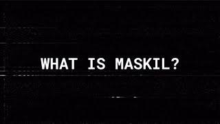 WHAT IS MASKIL 102524 [upl. by Kameko37]