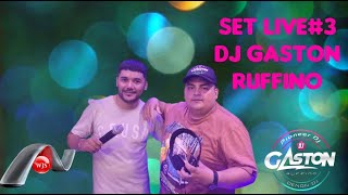 SET LIVE 03  DJ GASTON RUFFINO  OFF WILLY SANTILLAN [upl. by Bronk362]