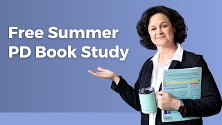 The Reading League Summer Book Study Free PD for Elementary Teachers [upl. by Cirda]