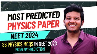 My Predicted NEET 2024 Physics Paper  3645 MCQs Must Watch By All NEET Aspirants [upl. by Aydin]