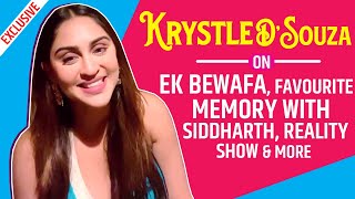 Krystle DSouza Interview On Ek Bewafa Favourite Memory With Siddharth Reality Show amp More [upl. by Anniala]