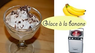 Recette glace onctueuse à la banane avec la turbine à glace de Magimix [upl. by Zeiler]