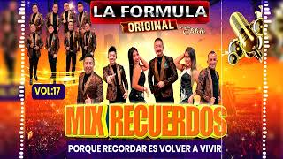 Mix Recuerdos  La Formula Original  Volumen 17📀 [upl. by Couchman]