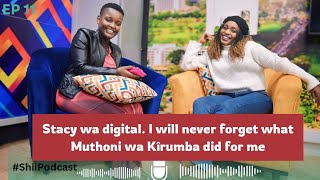 Muthoni wa Kirumba used to give me 5k every week Shii Podcast Stacy Wa Digital KamemeFM [upl. by Sol]