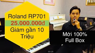 Piano Roland RP701 New  Full Box  giá 25 triệu đồng  Giảm gần 10 triệu đồng [upl. by Krenn]