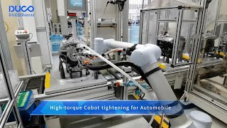 Hightorque Screw Tightening Cobot for Automobile industry [upl. by Euqnom136]