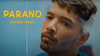 Phobia Isaac  Parano Official Music Video [upl. by Eimaj]