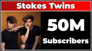 Stokes Twins  50M Subscribers [upl. by Irish]