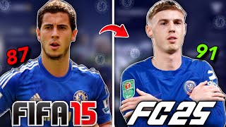 ¡Reconstruyo Al Chelsea Desde FIFA 15 Hasta FC 25 [upl. by Idoux]