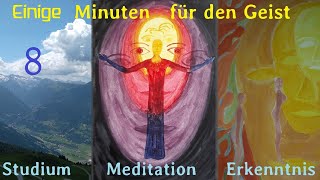 Denken Meditation und Selbsterkenntnis 8  Einweihungswege im Verlauf der Menschheitsentwickelung [upl. by Celesta]