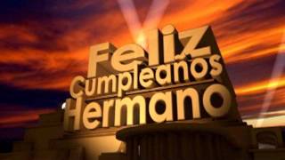 Feliz Cumpleaños Hermano [upl. by Ahtelat]