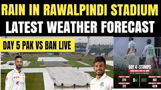 PAKISTAN VS BANGLADESH 2ND TEST DAY 5 LIVE WEATHER FORECAST FROM RAWALPINDI  LIVE FROM RAWALPINDI [upl. by Nicolle613]