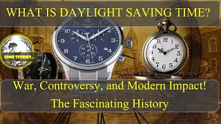 Daylight Saving Time Explained History War Controversy and Modern Impact [upl. by Avraham730]