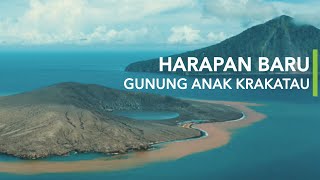 Harapan Baru Gunung Anak Krakatau [upl. by Drawyeh]