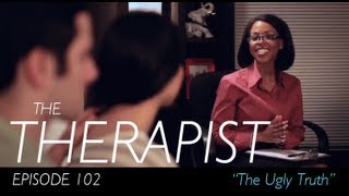 The Therapist Episode 102 quotThe Ugly Truthquot 2011 [upl. by Annayek]