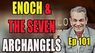 Johnny Enlow Unfiltered Ep 101 Enoch and the Seven Archangels Today  Elijah Streams Prophets [upl. by Sucramaj250]