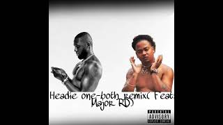 Headie OneBoth Remix FeatMajor RDprodfigueredo777 [upl. by Appleby]