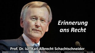 Erinnerung ans Recht  Prof Dr iur Karl Albrecht Schachtschneider [upl. by Rancell]