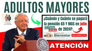 🔔ADELANTA PAGO DE JULIO PENSIÓN ADULTOS MAYORES⬆️👆 [upl. by Jarin]