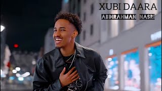 ABDIRAHMAN NASRI XUBI DAARA OFFICIAL VIDEO [upl. by Cornia]