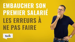 Comment embaucher son premier salarié  Obligations légales  Aides  Erreurs à éviter [upl. by Itsud305]