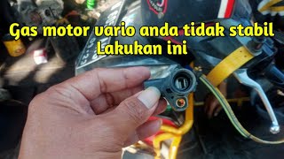 cara mengatasi gas tidak stabil motor vario vario125 matic otomotif [upl. by Tommie]