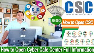 CSC Centre Kese khole full information 2024  How to open Cyber cafe centre  csc cybercafe [upl. by Osnofedli]