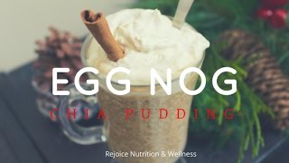 Egg Nog Chia Pudding Vegan GlutenFree [upl. by Notwen]