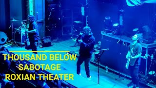 Thousand Below  quotSabotagequot live  Roxian Theater Pittsburgh [upl. by Bernarr]