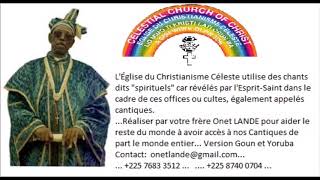 EGLISE DU CHRISTIANISME CELESTE CANTIQUES GOUN N°43 [upl. by Baniaz]