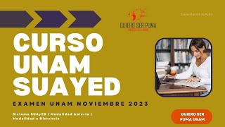 Curso de ingreso a la UNAM Sistema SUAyED 2023 [upl. by Laris239]