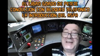 Cap 11 25  El comienzo como maquinista conducción con bloqueo automático y los inicios del ASFA [upl. by Stu971]