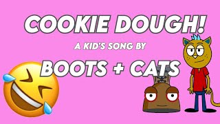 quotCookie Doughquot by Boots  Cats  FUNNY SONG [upl. by Damiano]