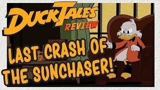 Ducktales The Last Crash of the Sunchaser and the downfall of Scrooge McDuck  REVIEW  ANALYSIS [upl. by Lindon]