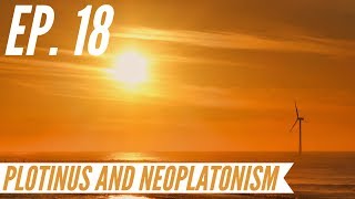 Ep 18  Awakening from the Meaning Crisis  Plotinus and Neoplatonism [upl. by Marney182]