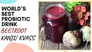 Beetroot Kanji  World’s Best Probiotic  How to make Beetroot Kanji  Kvass  Healthy Indian Drink [upl. by Aznofla]