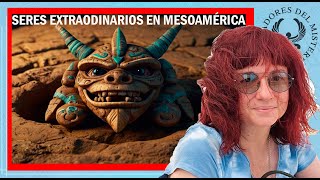 🐉SERES EXTRAORDINARIOS EN MESOAMERICA🐉 por Cristina López [upl. by Ihcekn]