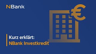 Kurz erklärt NBank Investkredit [upl. by Nonnag]