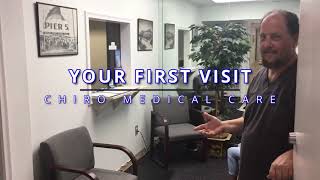 Your First Visit at Chiro Medical Care [upl. by Alol]