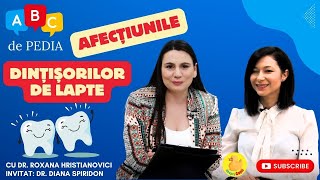 Patologia dinților de lapte pe înțelesul părinților tot ce trebuie să știți  ABC DE PEDIA ep 12 [upl. by Gaudette738]