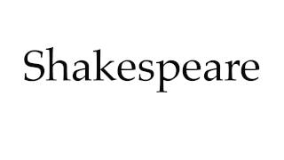 How to Pronounce Shakespeare [upl. by Thurlow]