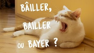 BÂILLER BAILLER ou BAYER [upl. by Irah]