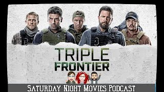 TRIPLE FRONTIER 2019  Movie Review [upl. by Spatz263]